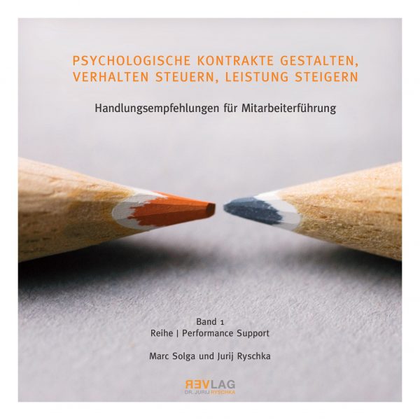 Psychologische Kontrakte gestalten, Verhalten steuern, Leistung steigern